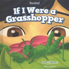 If I Were a Grasshopper