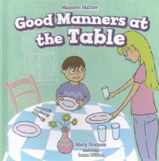 Good Manners at the Table