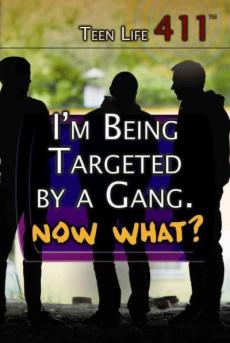 I'm Being Targeted by a Gang. Now What?