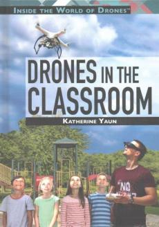 Drones in the Classroom