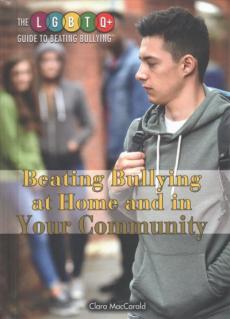 Beating Bullying at Home and in Your Community