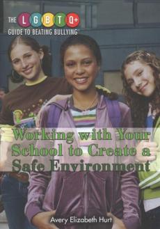 Working with Your School to Create a Safe Environment