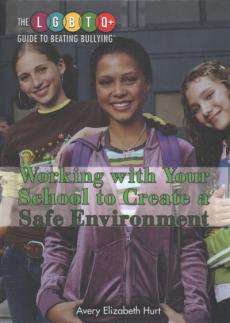 Working with Your School to Create a Safe Environment