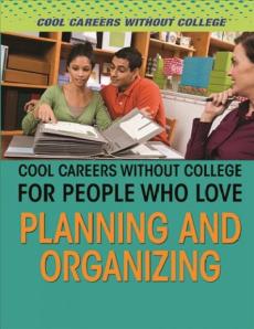 Cool Careers Without College for People Who Love Planning and Organizing