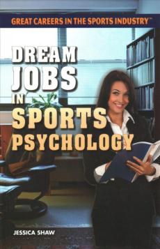 Dream Jobs in Sports Psychology