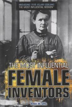 The Most Influential Female Inventors