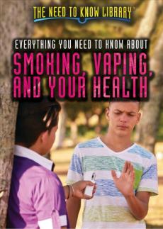 Everything You Need to Know about Smoking, Vaping, and Your Health
