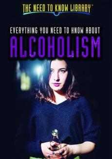 Everything You Need to Know about Alcoholism