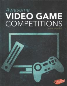 Awesome Video Game Competitions