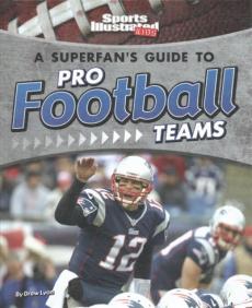 A Superfan's Guide to Pro Football Teams