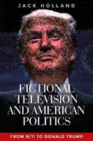 Fictional television and american politics