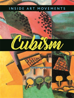 Inside art movements: cubism
