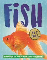 Pet pals: fish