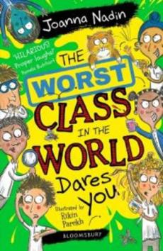 The worst class in the world dares you!