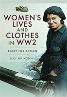 Women's lives and clothes in ww2
