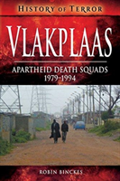 Vlakplaas: apartheid death squads