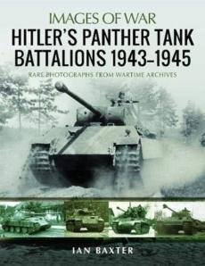 Hitler's panther tank battalions, 1943-1945