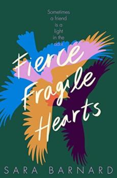 Fierce fragile hearts