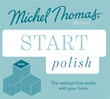 Start polish new edition (learn greek with the michel thomas method)