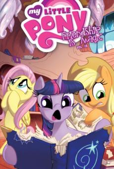 My Little Pony: Friendship Is Magic: Vol. 15