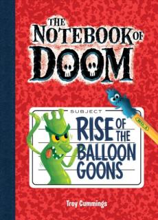 Rise of the Balloon Goons: #1