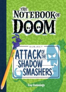 Attack of the Shadow Smashers: #3