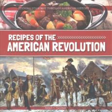 Recipes of the American Revolution