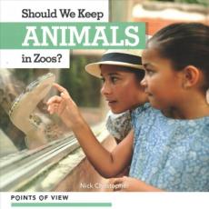 Should We Keep Animals in Zoos?