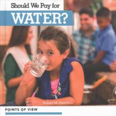 Should We Pay for Water?