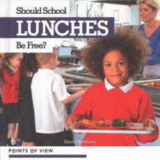 Should School Lunches Be Free?