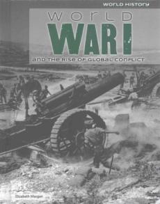 World War I and the Rise of Global Conflict