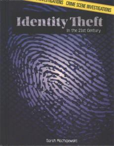 Identity Theft in the 21st Century