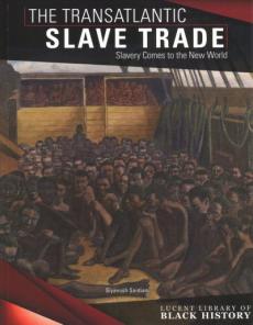 The Transatlantic Slave Trade