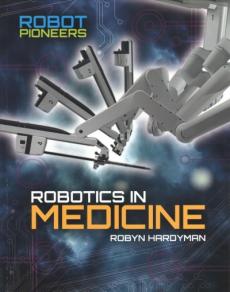 Robotics in Medicine