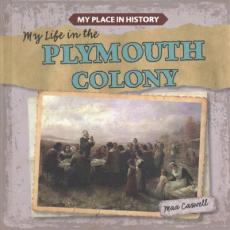 My Life in the Plymouth Colony