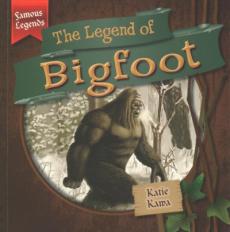 The Legend of Bigfoot