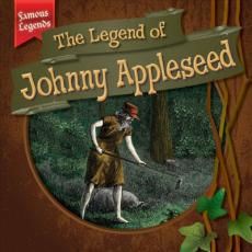 The Legend of Johnny Appleseed