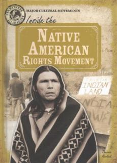 Inside the Native American Rights Movement