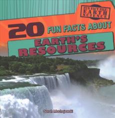 20 Fun Facts about Earth's Resources