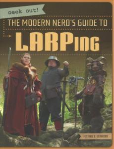 The Modern Nerd's Guide to Larping