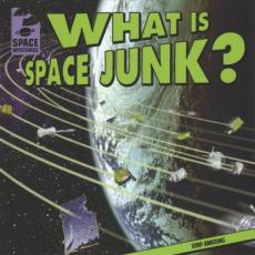 What Is Space Junk?