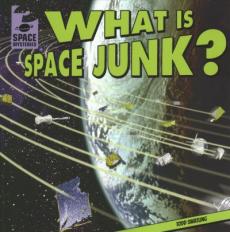 What Is Space Junk?