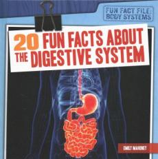 20 Fun Facts about the Digestive System