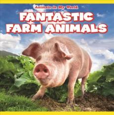 Fantastic Farm Animals