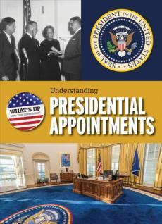 Understanding Presidential Appointments