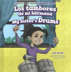 Los Tambores de Mi Hermana / My Sister's Drums