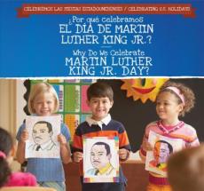 ¿Por Qué Celebramos El Día de Martin Luther King Jr.? / Why Do We Celebrate Martin Luther King Jr. Day?