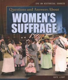 Questions and Answers about Women's Suffrage