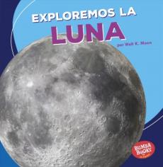 Exploremos La Luna (Let's Explore the Moon)