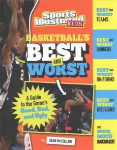 Basketball's Best and Worst